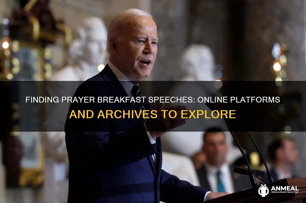 where are prayer breakfast speeches posted