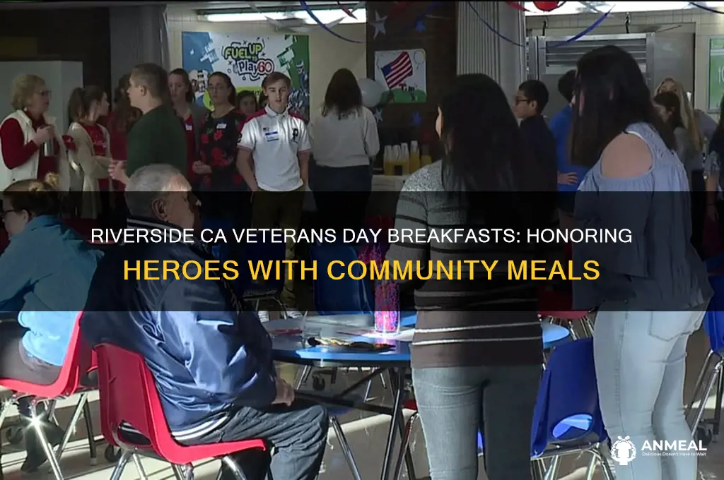 where are the veterans day breakfasts in riverside ca