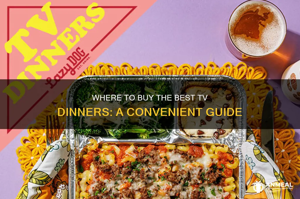 where bought tv dinner