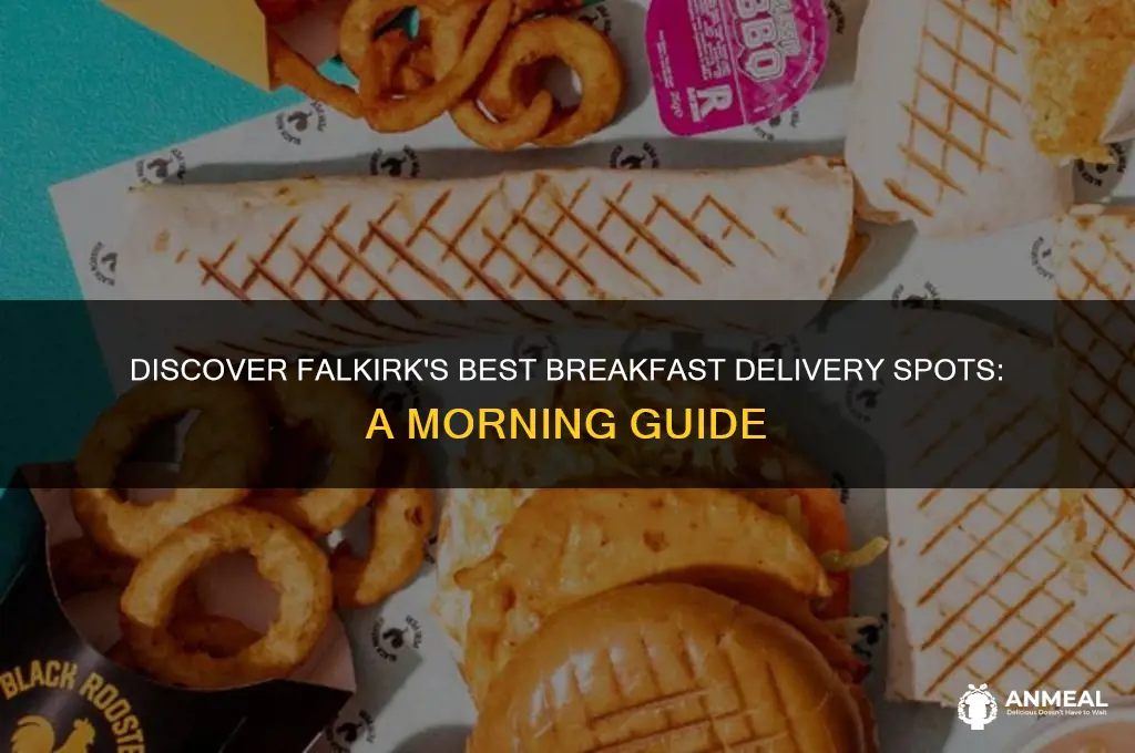 where delivers breakfast in falkirk