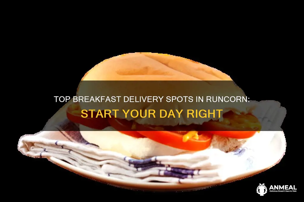 where delivers breakfast in runcorn