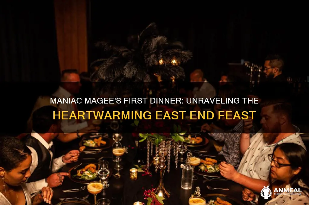 where did maniac magee have his first dinner
