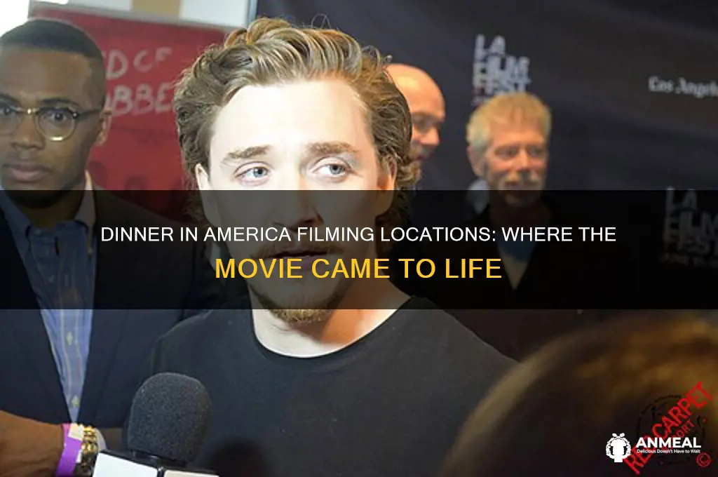 where did they film dinner in america