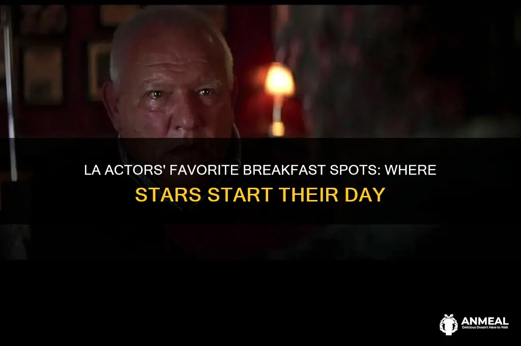where do la actors have breakfast
