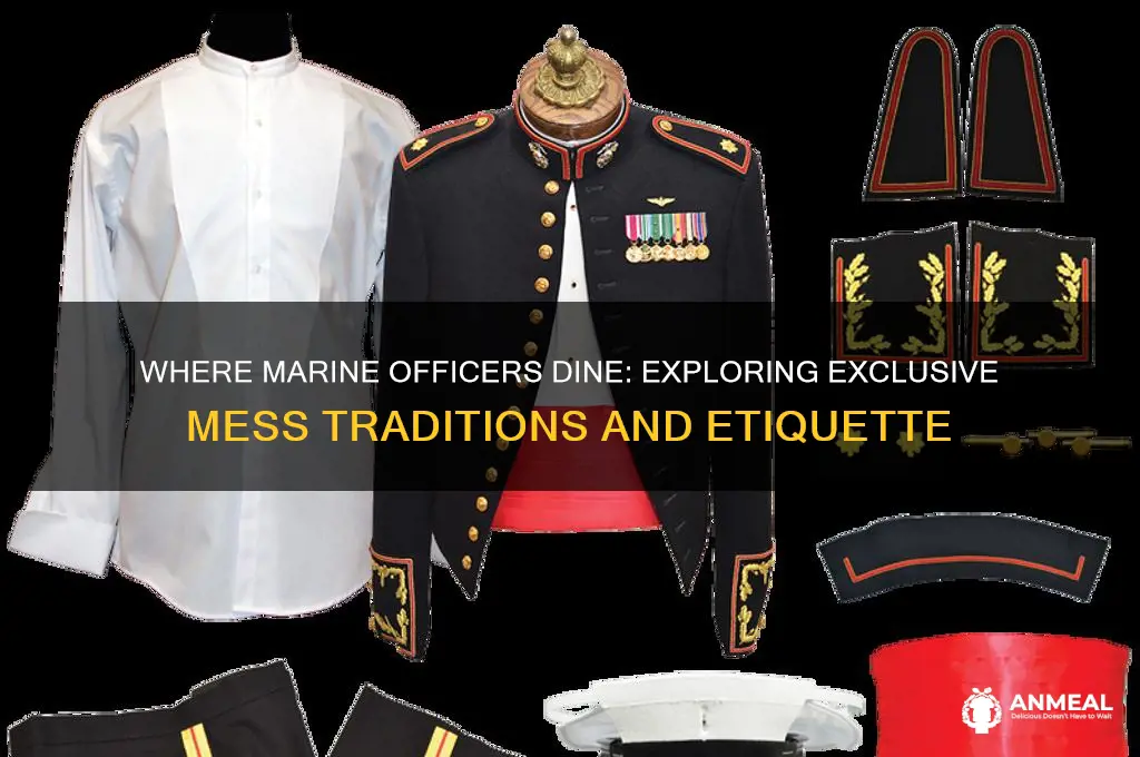 where do marine officers have dinner