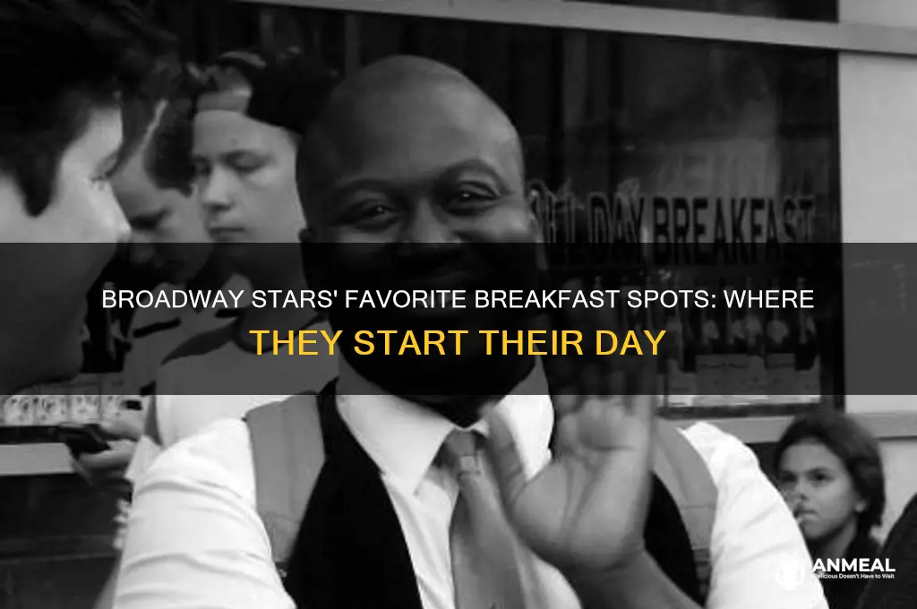 where do the broadway stars have breakfast