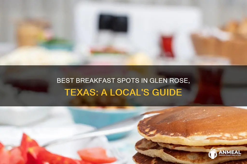 where do you have breakfast in glen rose texas