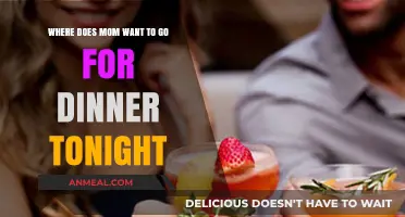 Mom's Dinner Choice: Exploring Her Perfect Evening Dining Destination Tonight