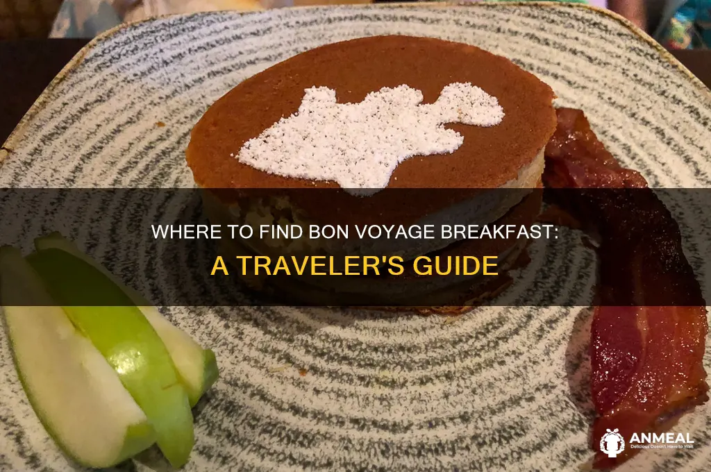 where is bon voyage breakfast