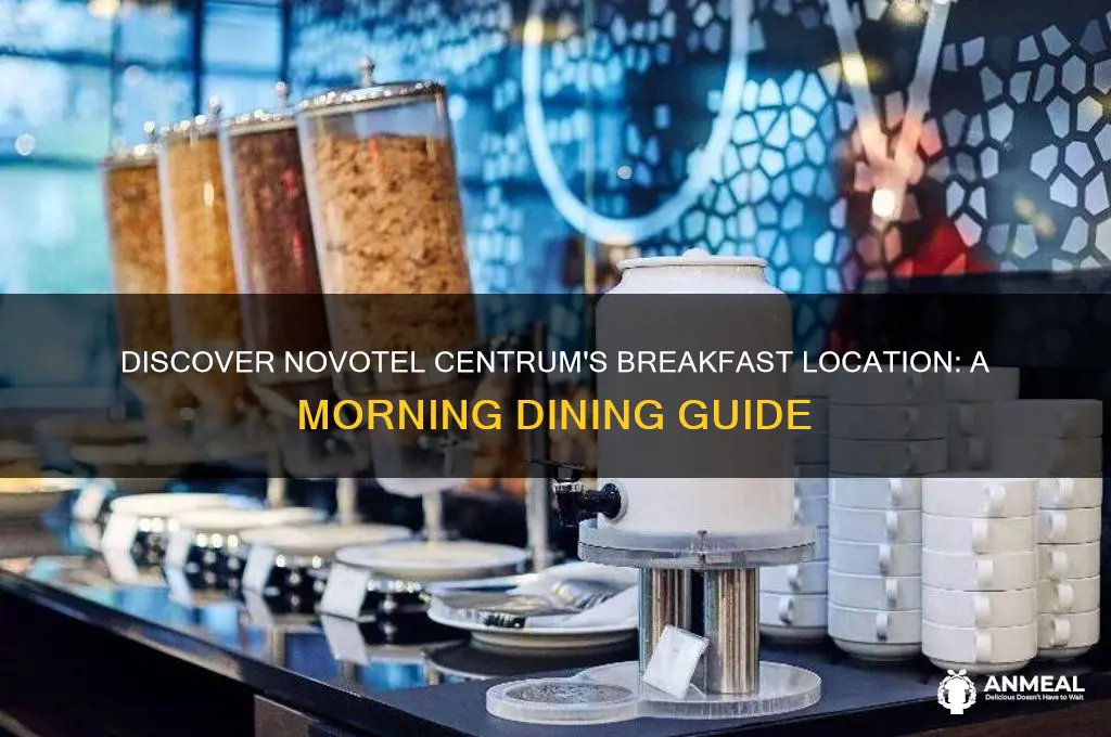 where is breakfast at the novotel centrum