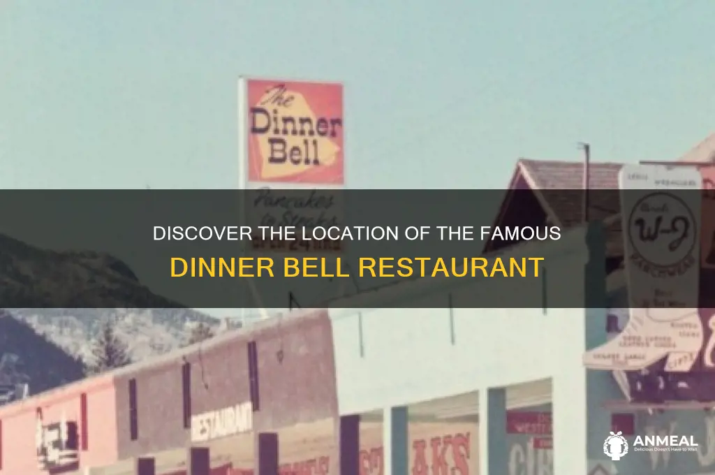 where is dinner bell restaurant