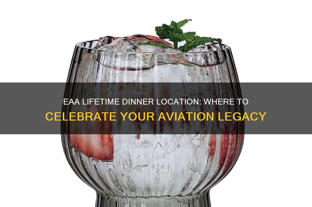 where is eaa lifetime dinner