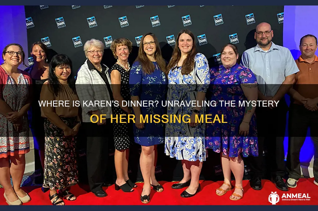 where is karens dinner