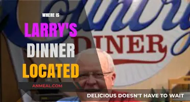 Discover Larry's Dinner: Unveiling the Location of This Hidden Gem