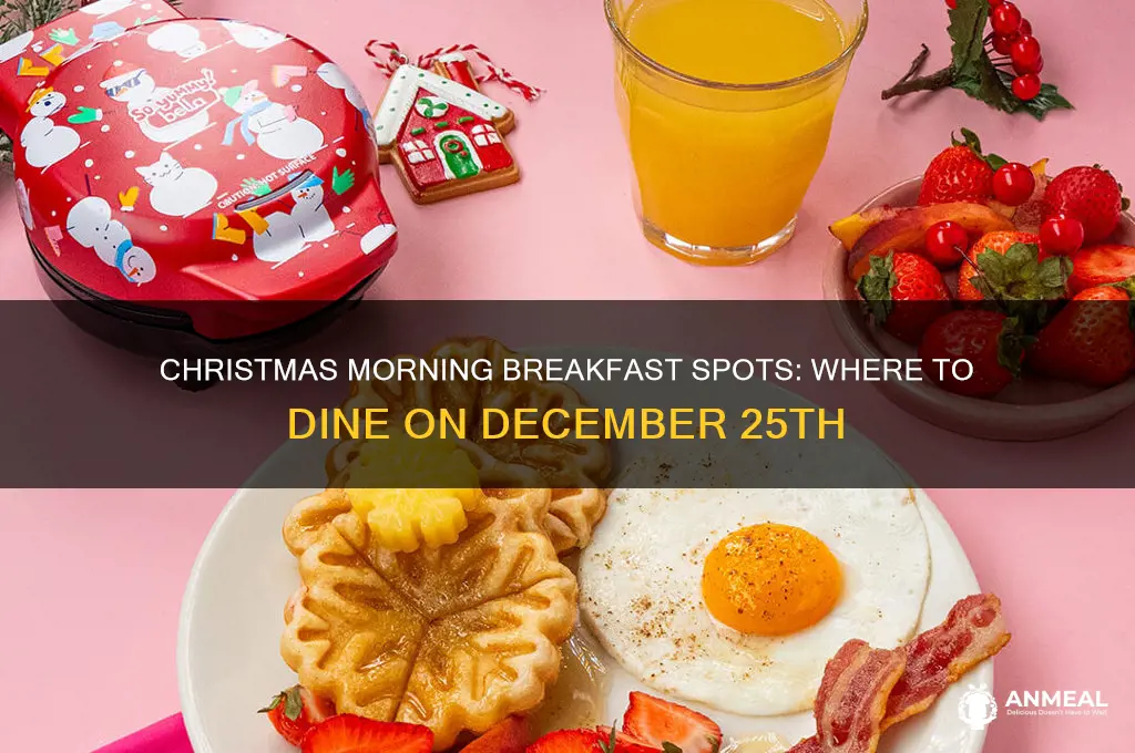 where is open for breakfast on christmas day