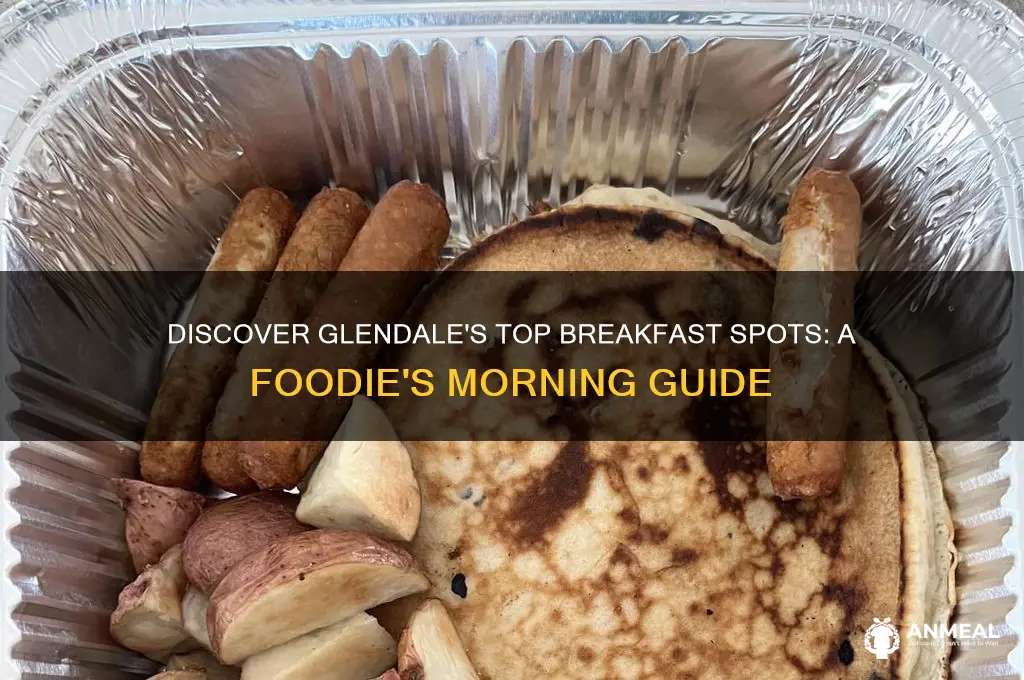 where is the best breakfast in glendale ca