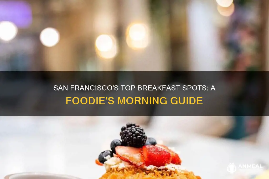 where is the best breakfast in san francisco