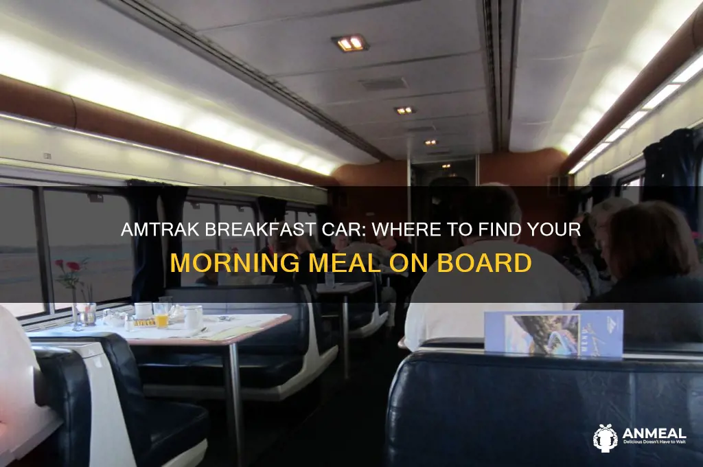 where is the breakfast car on amtrak