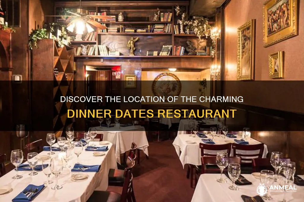 where is the dinner dates restaurant