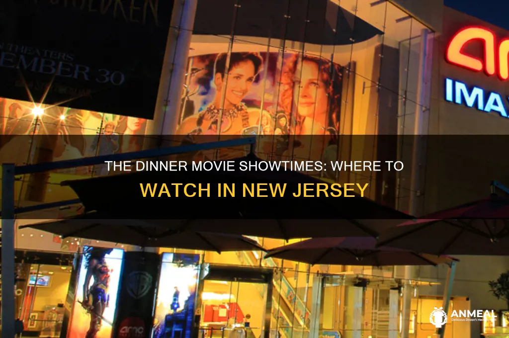 where is the movie the dinner playing in nj