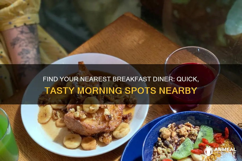 where is the nearest breakfast diner