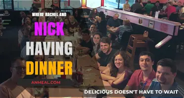 Where Rachel and Nick Had Dinner: A Culinary Journey Explored