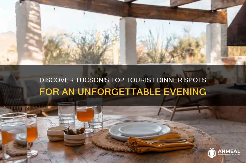 where take tourist dinner tucsom
