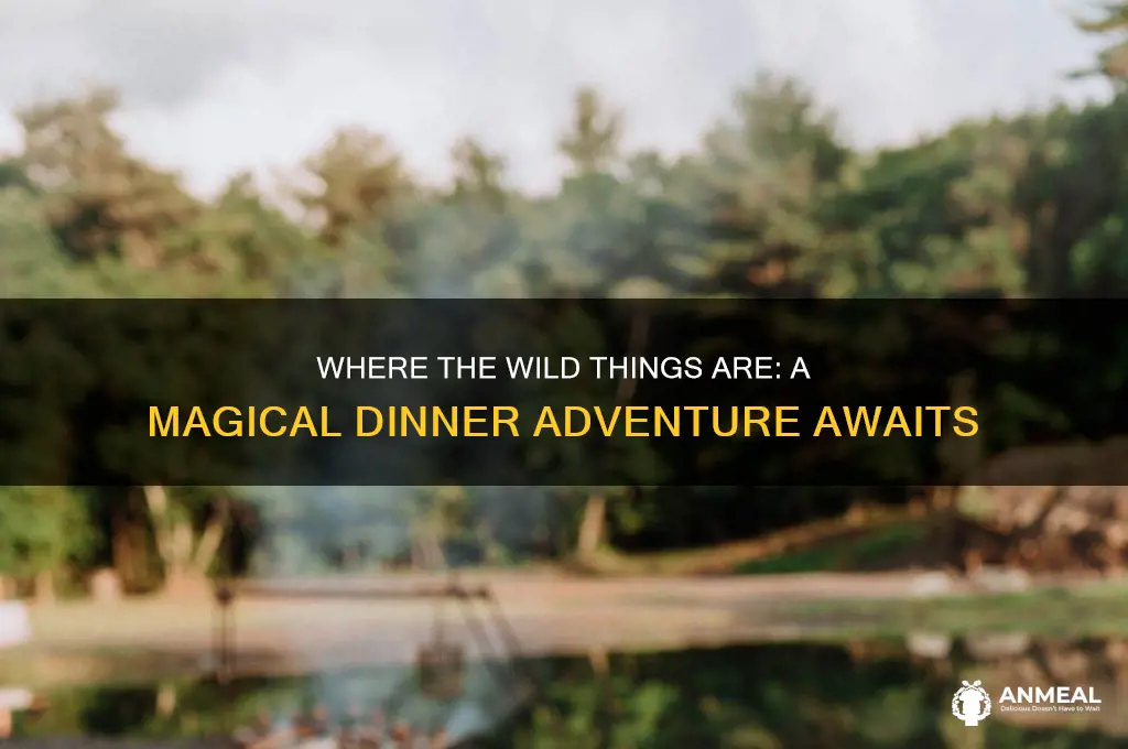where the wild things are dinner