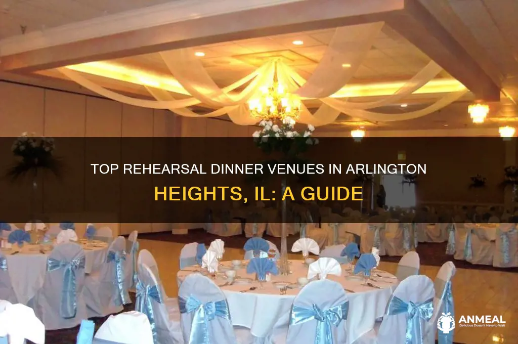 where to book a rehersal dinner in arlington heights il