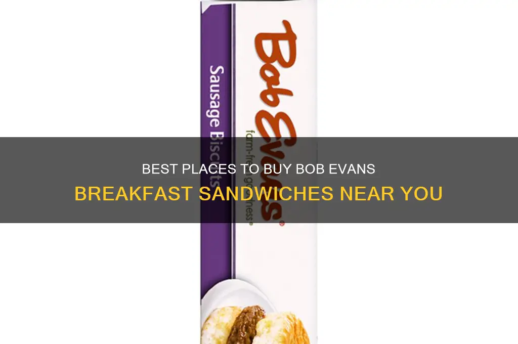 where to buy bob evans breakfast sandwiches