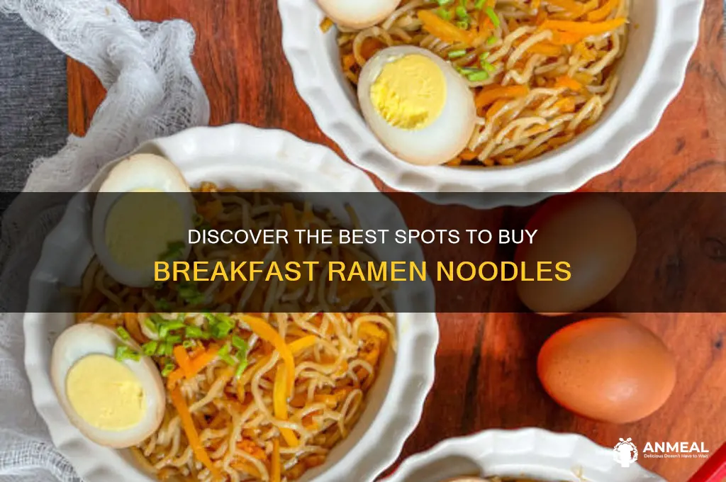where to buy breakfast ramen noodles