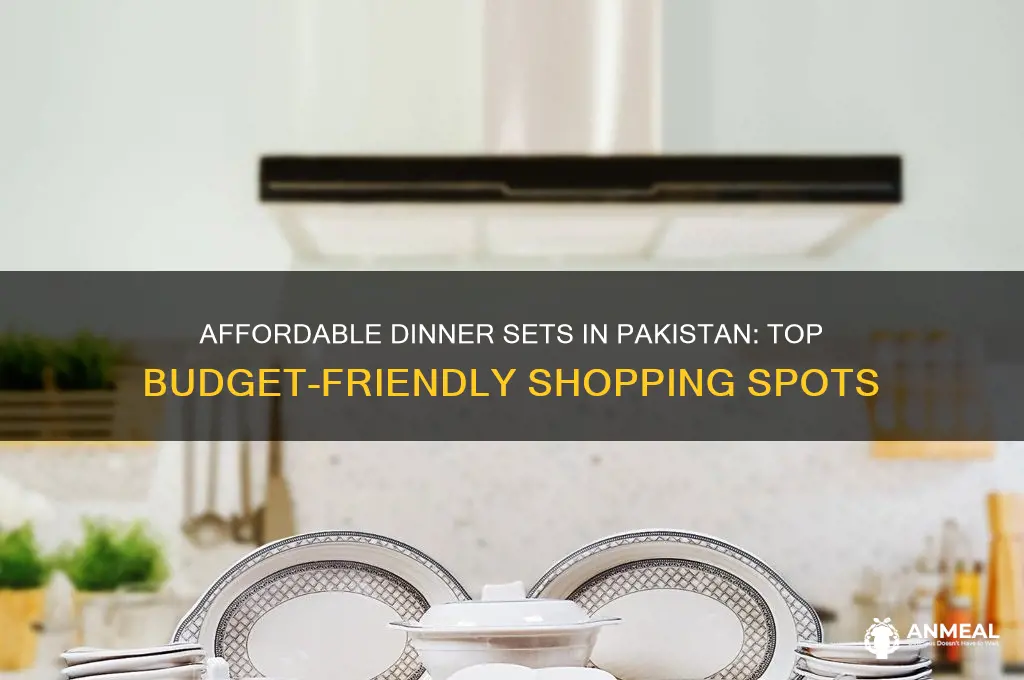 where to buy cheap dinner sets in pakistan
