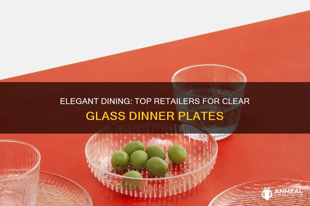 where to buy clear glass dinner plates