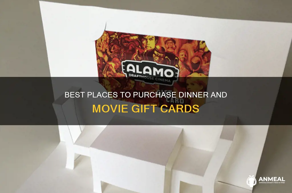 where to buy dinner and a movie gift cards