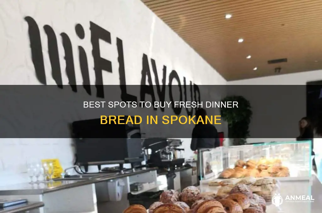 where to buy dinner bread spokane