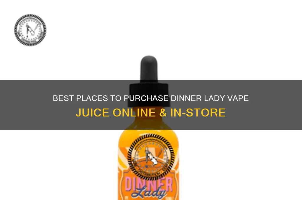 where to buy dinner lady vape juice