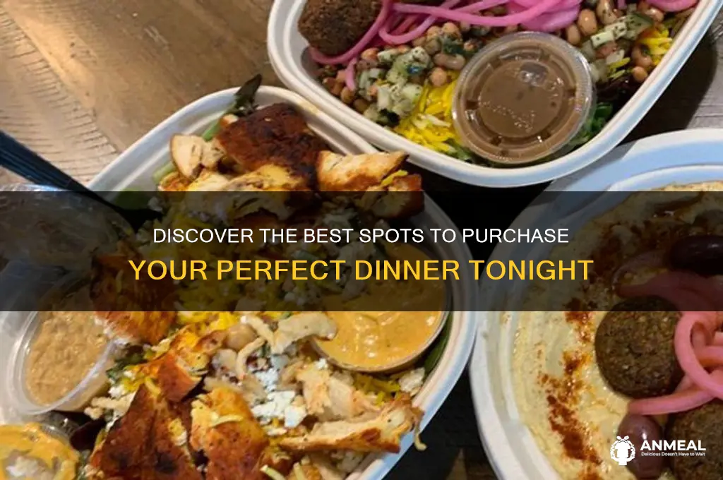 where to buy dinner