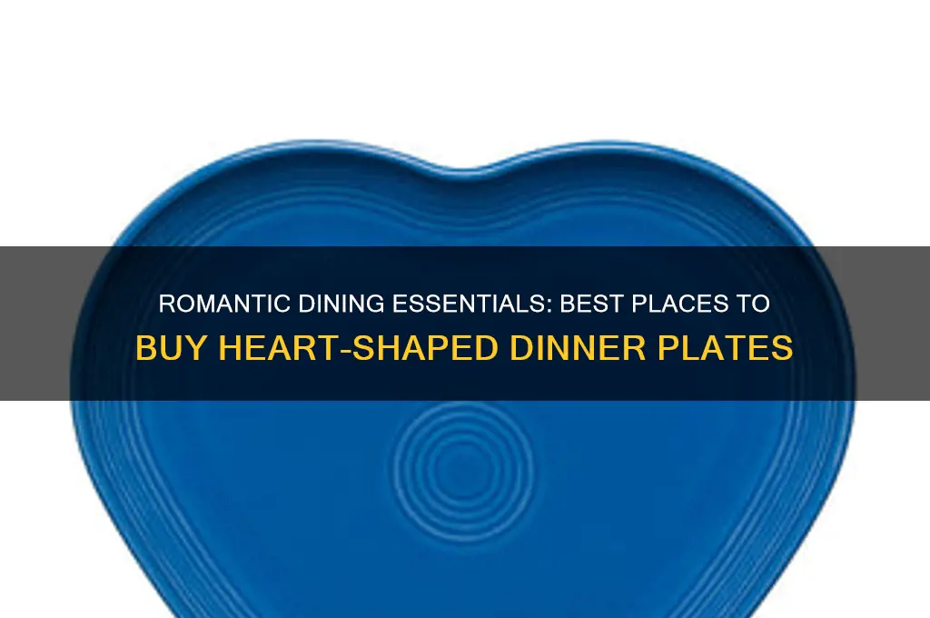 where to buy heart shaped dinner plates