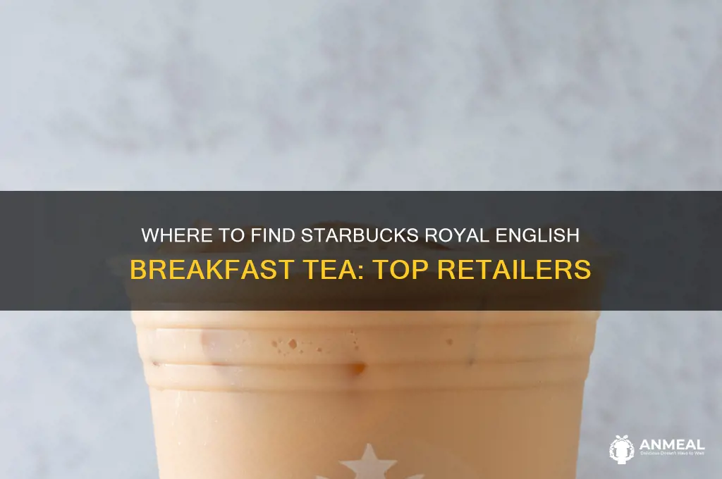 where to buy starbucks roayl english breakfast tea