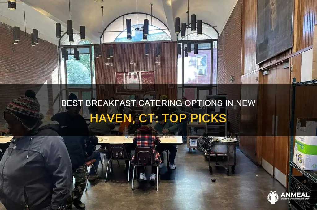 where to cater breakfast food in new haven ct