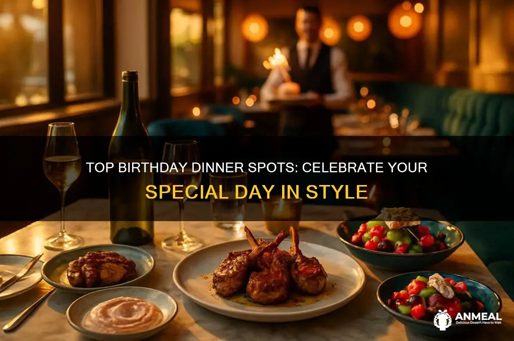 where to celebrate birthday dinner