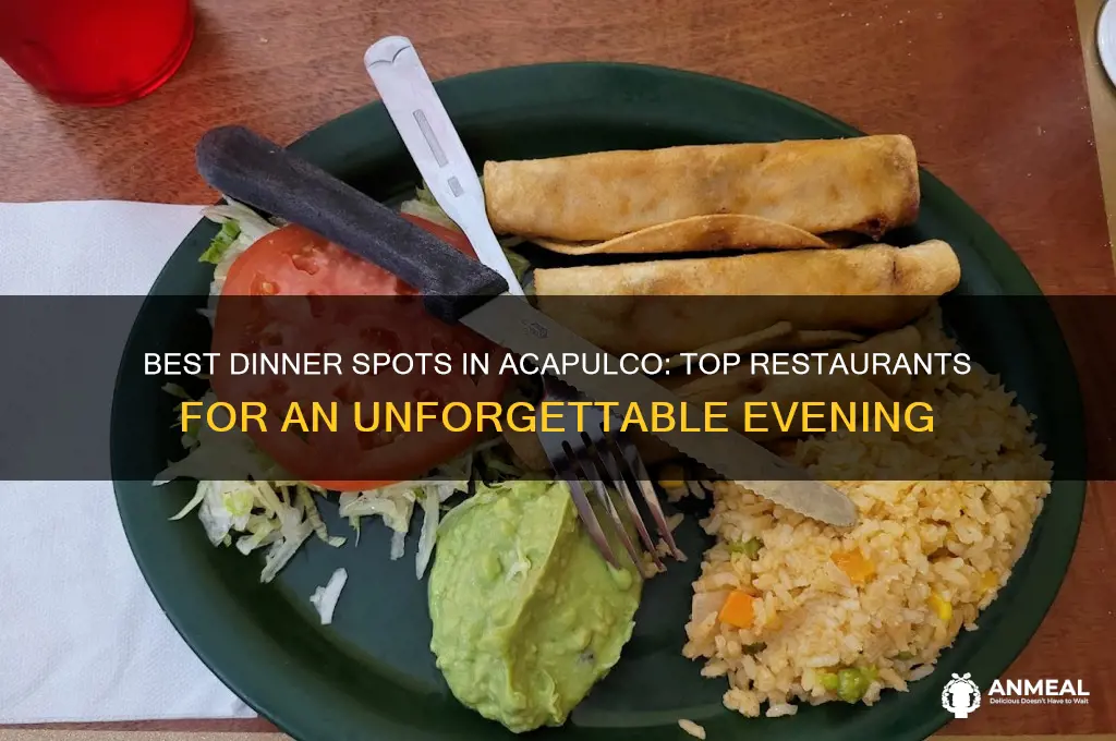 where to dinner acapulco