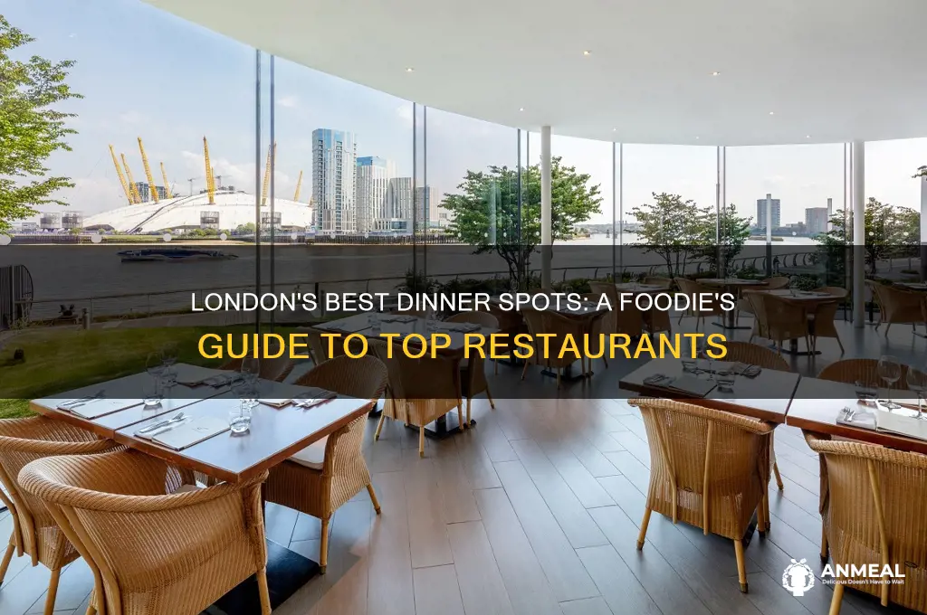 where to dinner in london