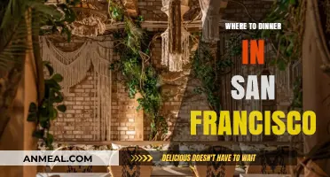 San Francisco's Best Dinner Spots: A Foodie's Ultimate Guide