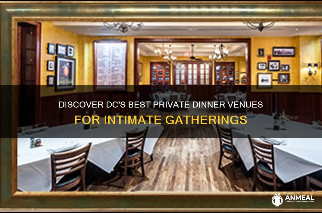 where to do a private dinner dc