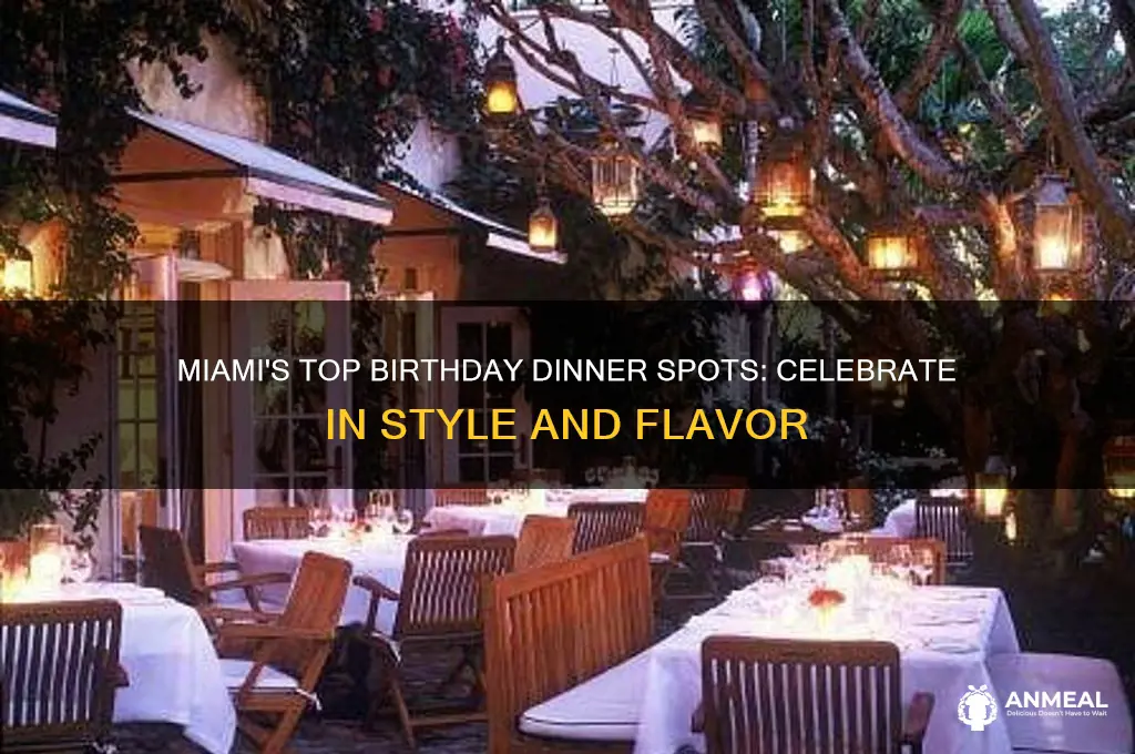 where to do birthday dinner in miami