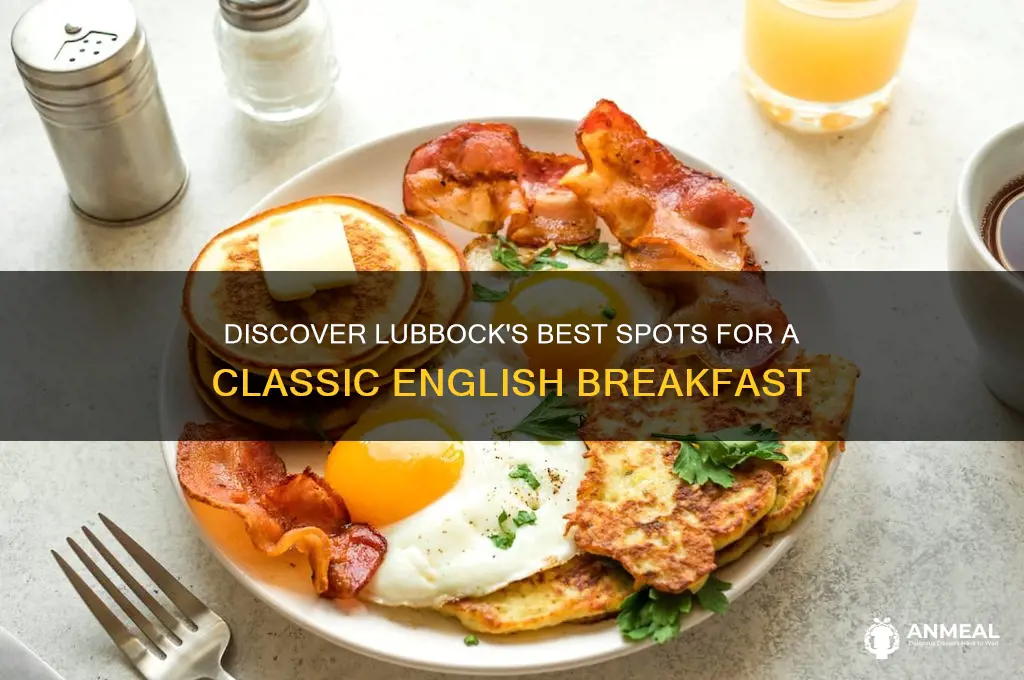 where to find an english breakfast in lubbock