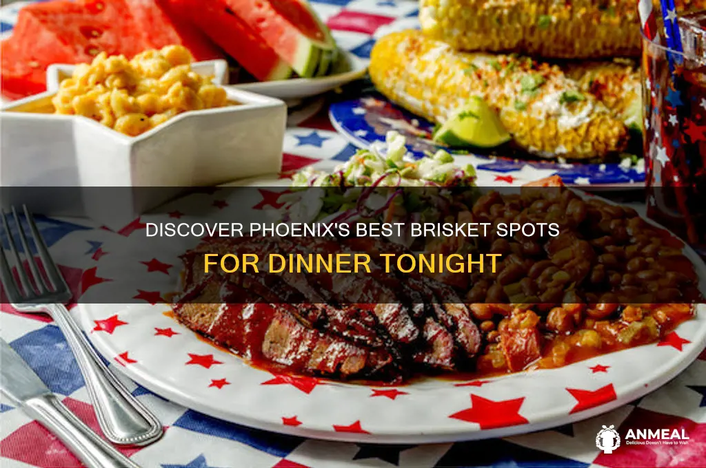 where to find brisket for dinner in phx az