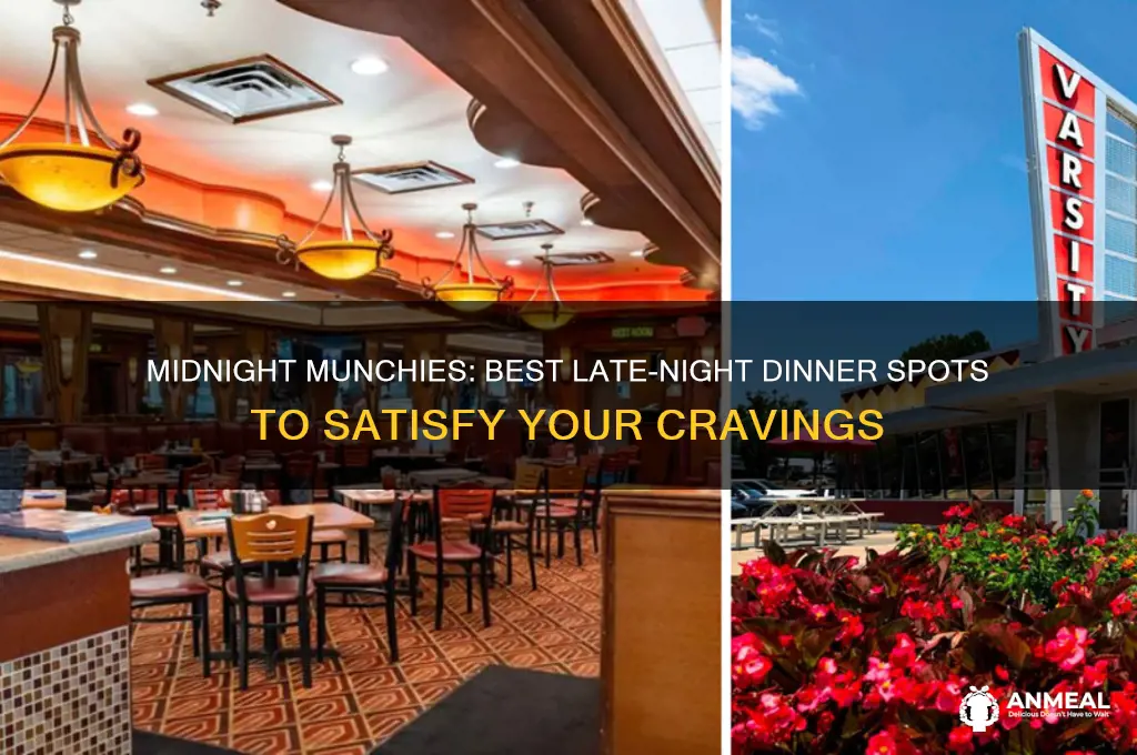 where to find dinner at midnight