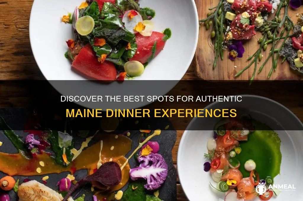 where to find maine dinner